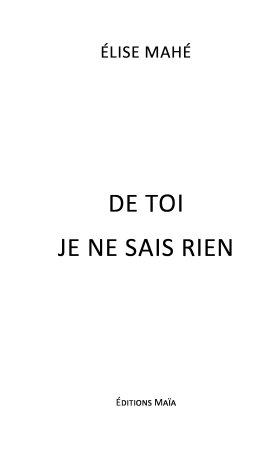 De toi je ne sais rien