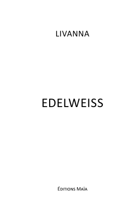Edelweiss (LIVANNA)