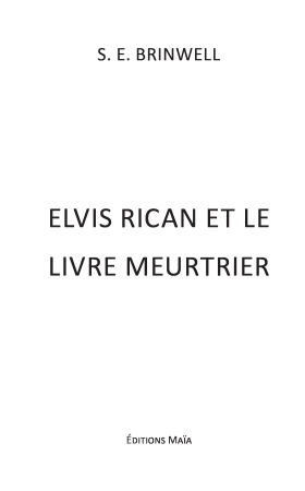 Elvis Rican et le Livre meurtrier