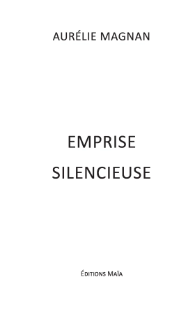 EMPRISE SILENCIEUSE