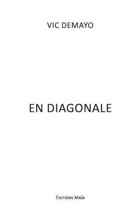 EN DIAGONALE