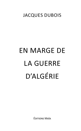 En marge de la guerre d’Algérie (Jacques Dubois)