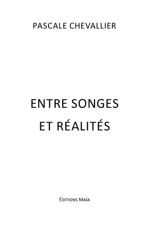 ENTRE SONGES ET RÉALITÉS