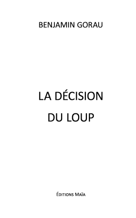 La décision du loup