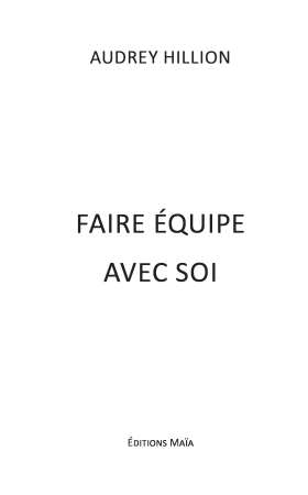 Faire équipe avec Soi