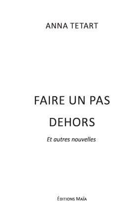 Faire un pas dehors