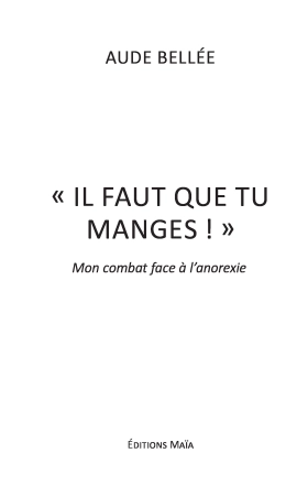 «Il faut que tu manges!»