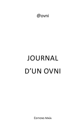 Le journal d’un OVNI (OVNI *)