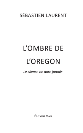 L’ombre de l’Oregon