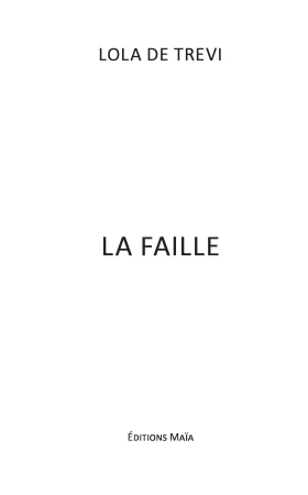 La Faille (Lola De Trevi)