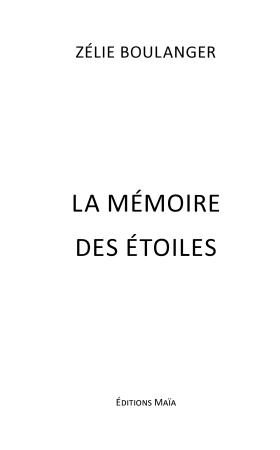 La mémoire des étoiles (Zélie BOULANGER)