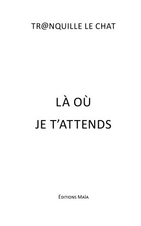 Là où je t’attends
