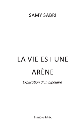 La Vie est une Arène
