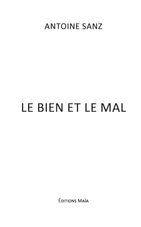 LE BIEN ET LE MAL