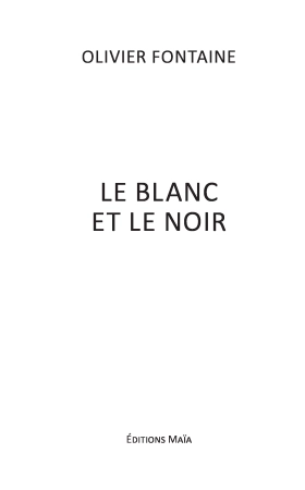 Le blanc et le noir