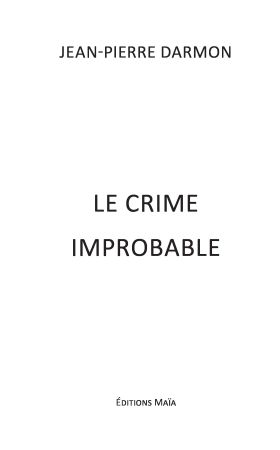 Le crime improbable