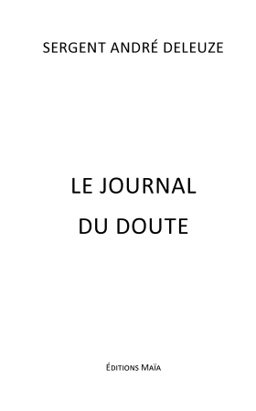 Le journal du Doute (Sergent André, Cléonis DELEUZE)