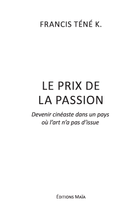 Le Prix de la Passion (Francis Téné K)