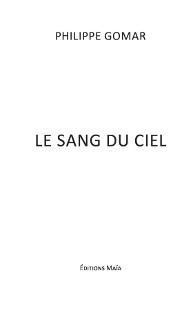 LE SANG DU CIEL