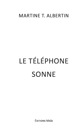 Le téléphone sonne