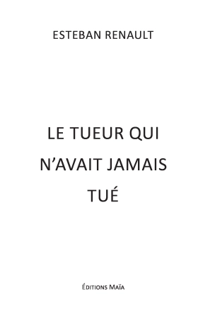 Le tueur qui n'avait jamais tué