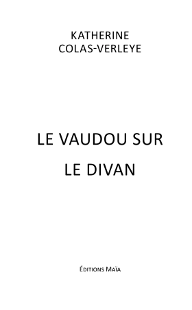 Le vaudou sur le divan
