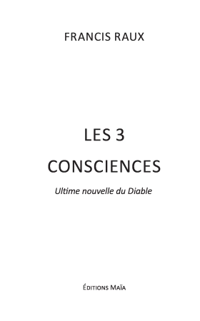 Les 3 Consciences – ultime nouvelle du diable