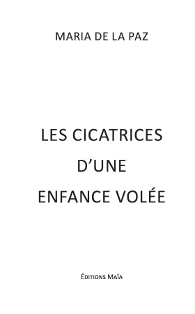 Les Cicatrices d’une enfance volée (Maria de la Paz)