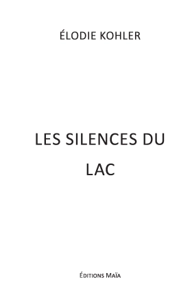 Les silences du lac