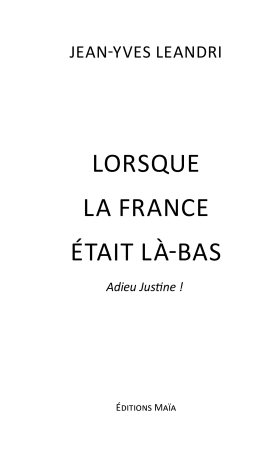 Lorsque la France était là-bas