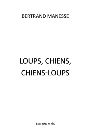 Loups, chiens, chiens-loups