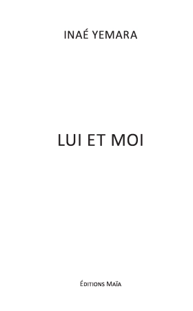 Lui et Moi ?