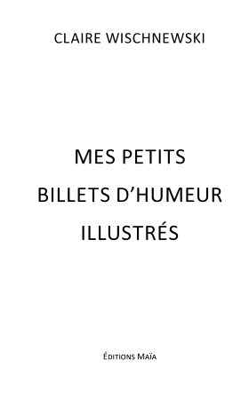 Mes petits billets d'humeur illustrés