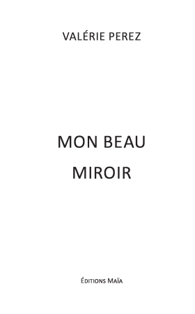 Mon beau Miroir