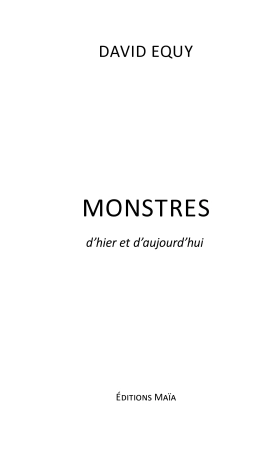 MONSTRES D’HIER ET D’AUJOURD’HUI