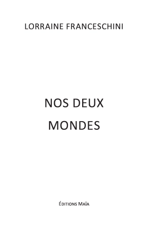 Nos deux Mondes