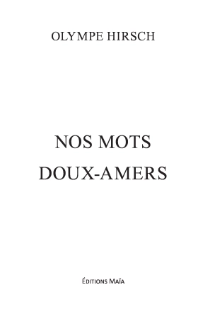 Nos mots doux-amers