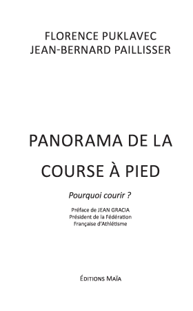 Panorama de la course à pied - Pourquoi courir?