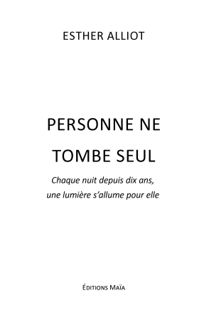Personne ne tombe seul (Esther ALLIOT)