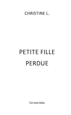 Petite fille perdue - Christine L.