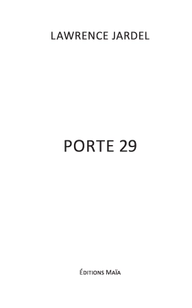 Porte 29 (Lawrence Jardel)