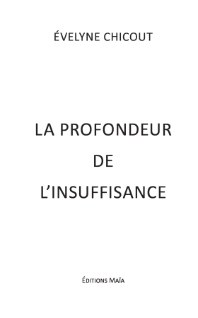 La profondeur de l’insuffisance