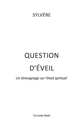 QUESTION D’EVEIL – Un témoignage sur l’éveil spirituel