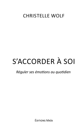 S’accorder à Soi : Réguler ses émotions au quotidien