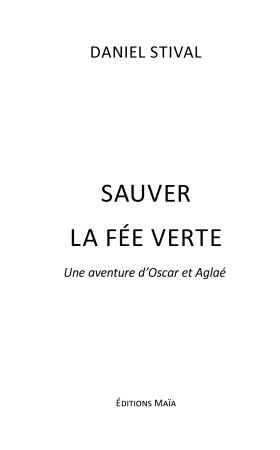 Sauver la Fée Verte !