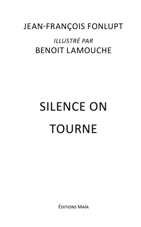 SILENCE ON TOURNE