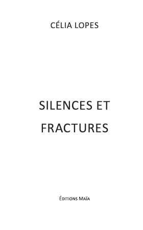 Silences et fractures