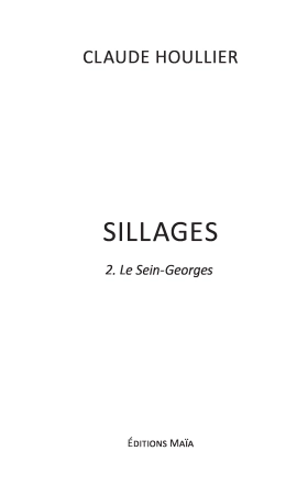 Sillages - Le Sein-Georges (Claude HOULLIER)