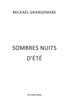 Sombres Nuits d’été