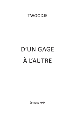 D’un gage à l’autre